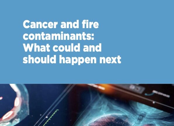 FK Insights Cancer and fire contaminants- What could and should happen next